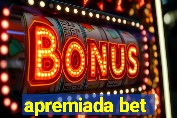 apremiada bet